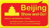 Beijing Show and Go!