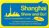 Shanghai Show and Go!